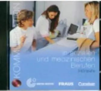 Kommunikation in sozialen + medizin Berufen Audio CD