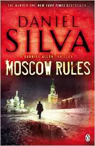 Gabriel Allon Series: Moscow Rules