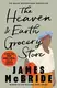 The Heaven & Earth Grocery Store [Hardcover] - 1