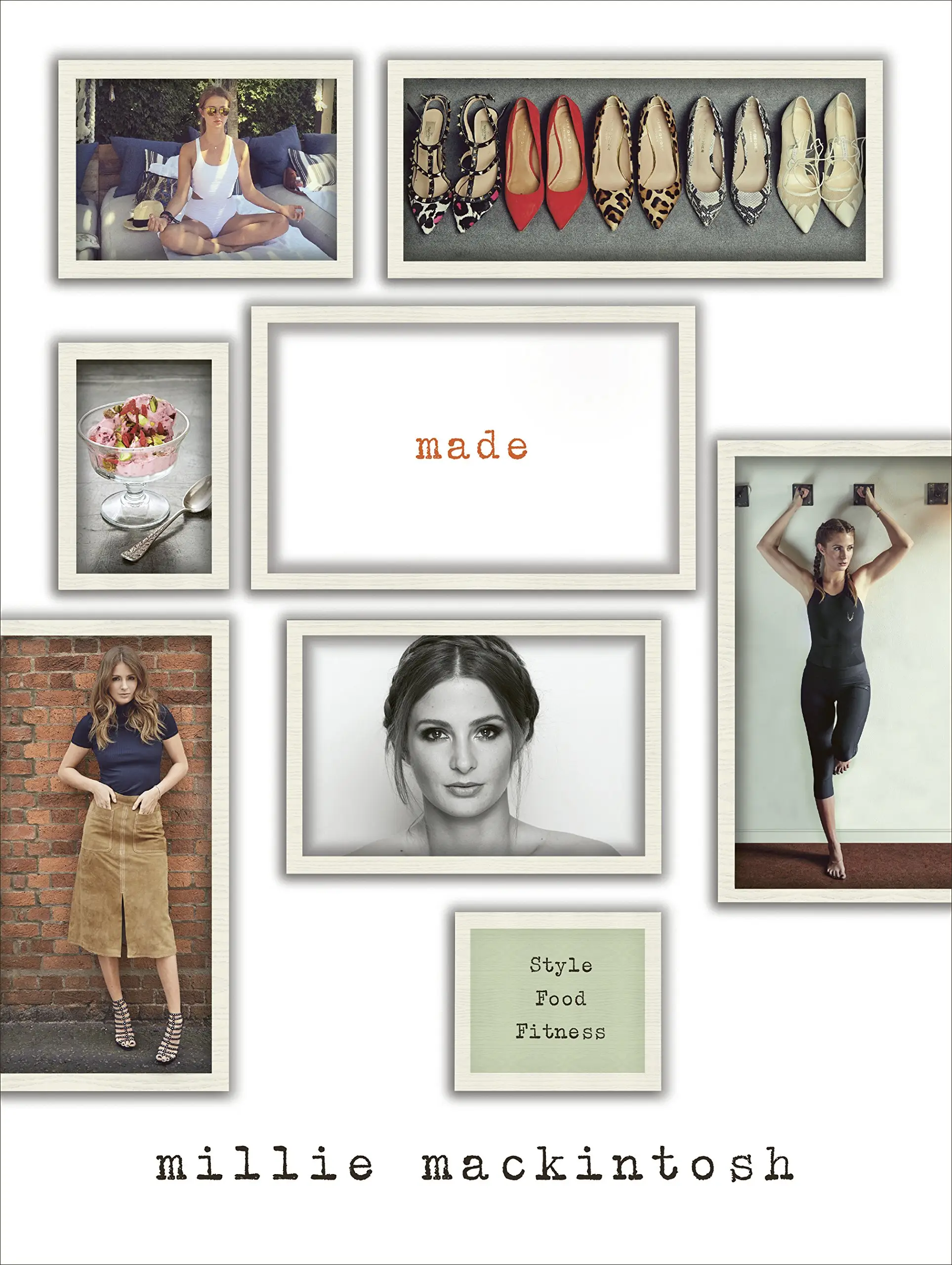 Made: A Book of Style, Food and Fitness