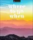 Where To Go When - 1