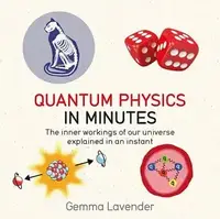 Quantum Physics in Minutes - 1