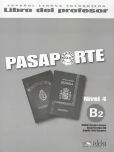 Pasaporte 4 (B2) Libro del profesor