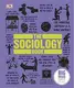 Big Ideas: The Sociology Book [Hardcover] - 1