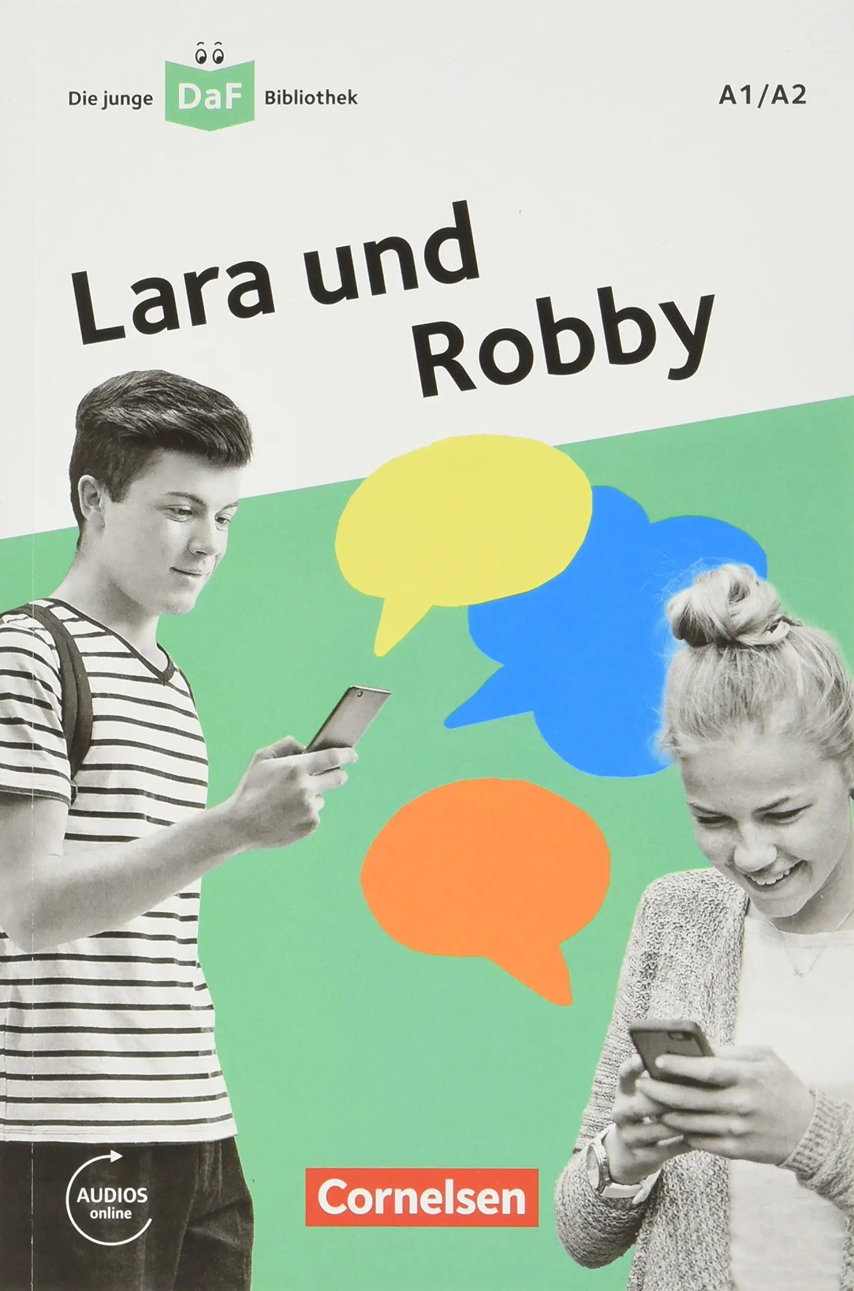 Die DaF-Bibliothek: A1/A2 Lara und Robby Mit Audios-Online