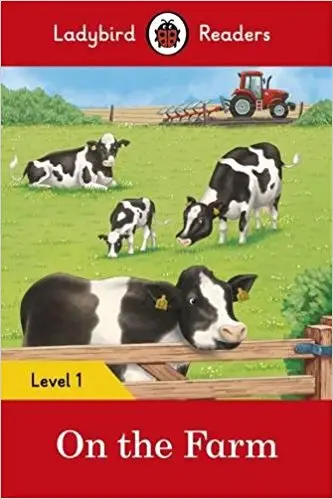 Ladybird Readers 1 On the Farm