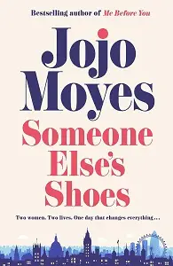 Moyes J Someone Else's Shoes
