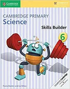 Cambridge Primary Science 6 Skills Builder