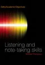 Academic Objectives Listening and Note-taking Skills...