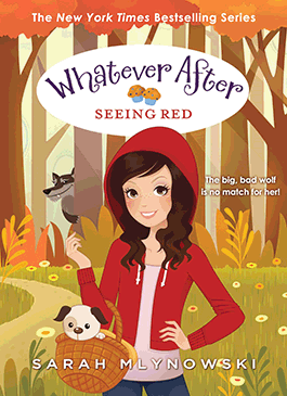Whatever After #12: Seeing Red
