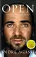 OPEN: An Autobiography. Andre Agassi [Hardcover] - 1