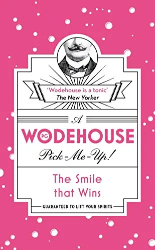 Pick-Me-Up!: The Smile that Wins
