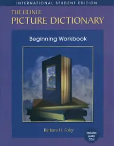 Heinle Picture Dictionary Beginning WB with Audio CD...