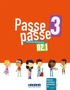 Passe-passe 3 A2.1 Livre de l'eleve