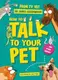 How to Talk to Your Pet... And Other Animals - 1