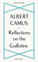Penguin Great Ideas: Reflections on the Guillotine - 1