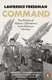 Command: The Politics of Military Operations from Korea to Ukraine - 1