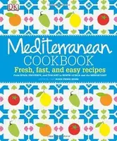 Mediterranean Cookbook: Fresh, fast and easy recipes - 1