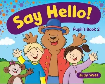 Say Hello! Pupil's book 2 (Підручник)