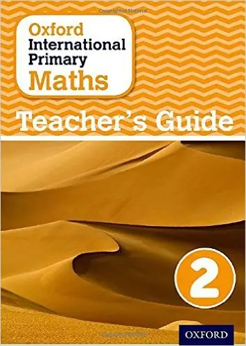 Oxford International Primary Maths 2 Teacher's Guide