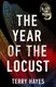 The Year of the Locust [Hardcover] - 1