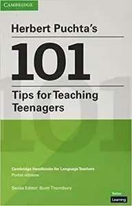 Herbert Puchta's 101 Tips for Teaching Teenagers
