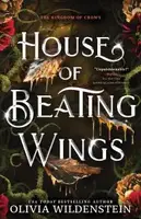 The Kingdom of Crows Book1: House of Beating Wings: A Magical Fae Romantasy Adventure - 1