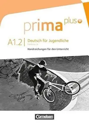 Prima plus A1/2 Handreichungen für den Unterricht