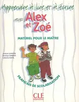 Alex et Zoe 1 Apprendre a lire et a ecrire avec Alex et Zoe fichier photocopiable - 1