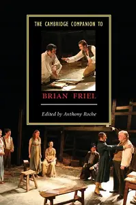 The Cambridge Companion to Brian Friel