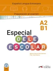 Especial DELE Escolar A2-B1 Curso Completo