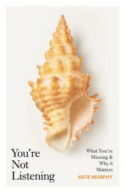 You're Not Listening: What You're Missing and Why It...