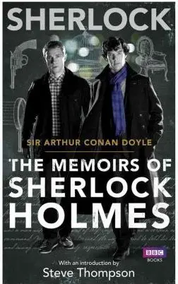 Sherlock: The Memoirs of Sherlock Holmes