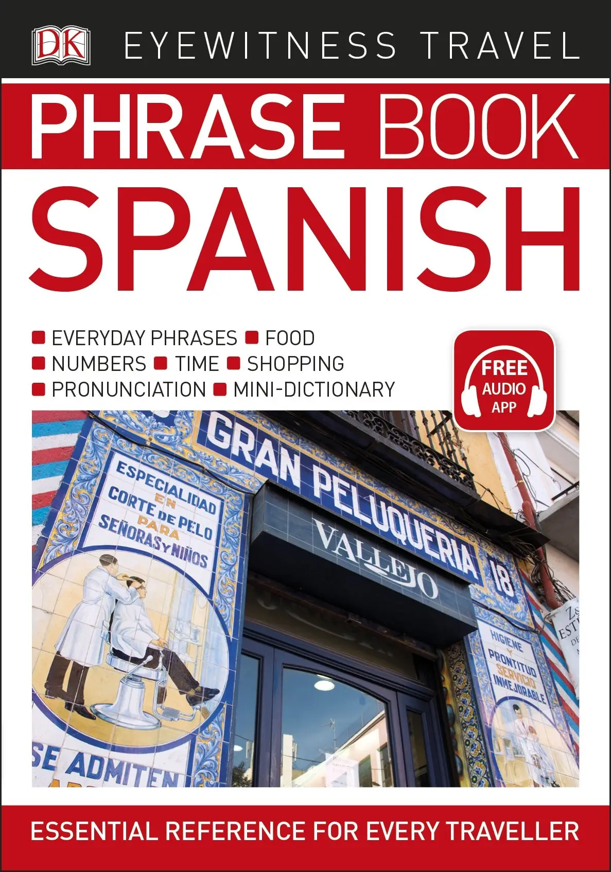 Eyewitness Travel: Spanish Phrase Book