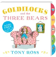 Tony Ross: Goldilocks and the Three Bears - 1