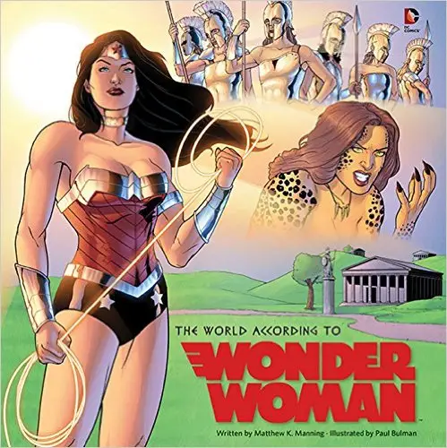 Insight Legends: World According to Wonder Woman,The...