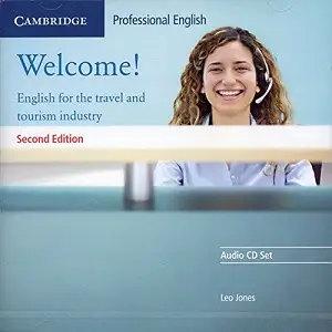 Welcome! Audio CD (2) (English for the travel and tourism...