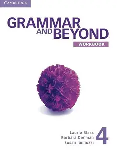 Grammar and Beyond Level 4 Workbook