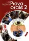 La Prova Orale Nuova 2 (B2-C2) - 1
