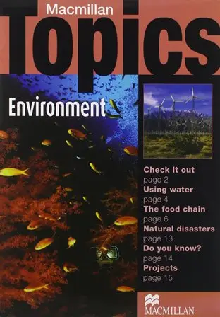 Macmillan Topics Elementary : Environment