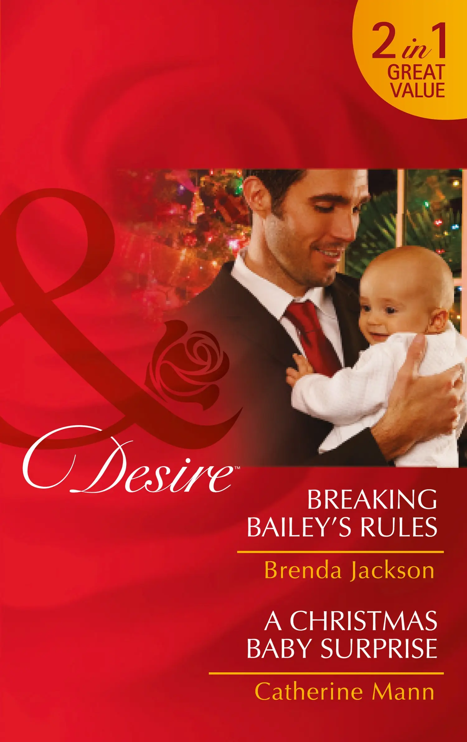 Breaking Bailey's Rules / A Christmas Baby Surprise