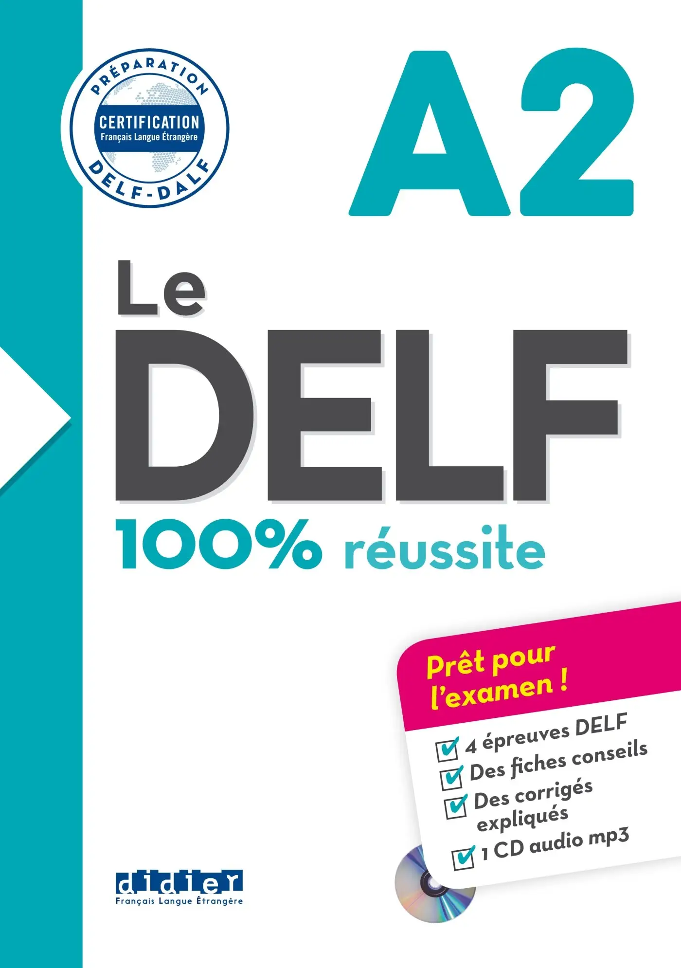 Le DELF A2 100% réussite Livre + CD