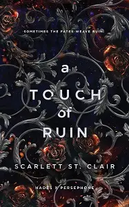 Hades x Persephone Saga Book3: A Touch of Ruin