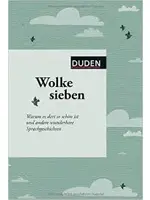 Wolke sieben: Warum es dort so schön ist und andere...