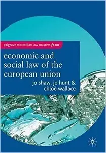 The Economic and Social Law of the European Union