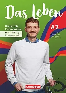 Das Leben A2 Handreichungen für den Unterricht