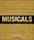 Musicals: The Definitive Illustrated Story [Hardcover] - 1