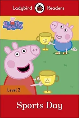 Ladybird Readers 2 Peppa Pig: Sports Day