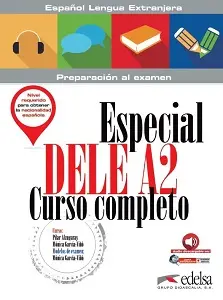 Especial DELE A2 Curso Completo. Libro + Audio Descargable
