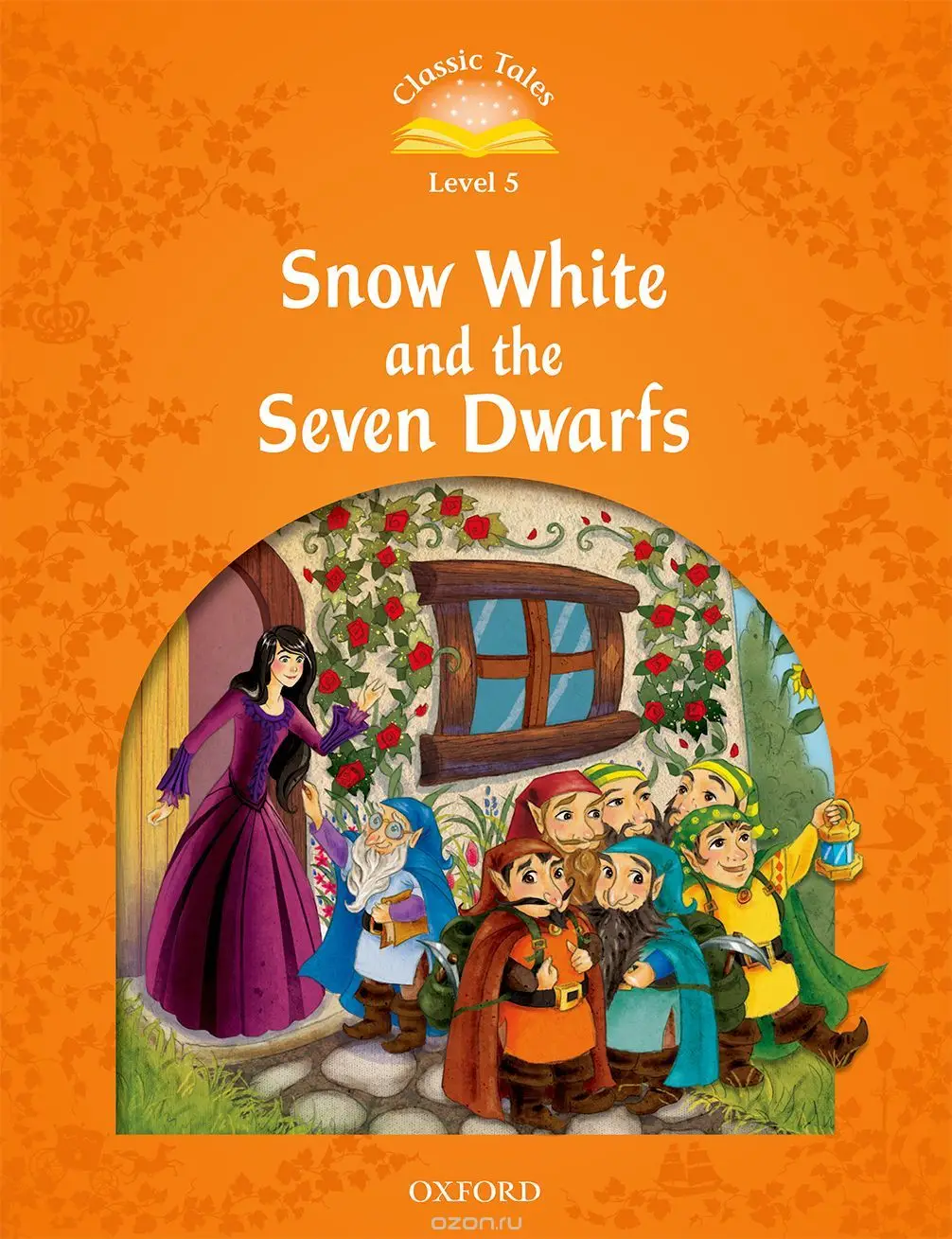 Classic Tales 2nd Edition 5 Snow White and the Seven...